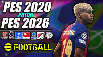 ⚽ ¡PES 2020 NEXT SEASON PATCH 2025/2026! | (UPDATE/PARCHE) ⚽