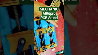 MECHANIC🔥🔥🔥MR6pro PCB stand #short #pcbstand #motherboardstand #mobilerepaing