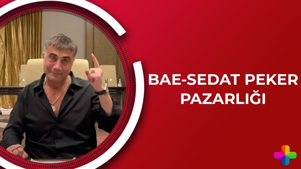 BAE Sedat Peker Pazarl G ndem zel B l m 1 YouTube