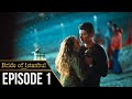 Bride of Istanbul - Episode 1 (Full Episode) | Istanbullu Gelin