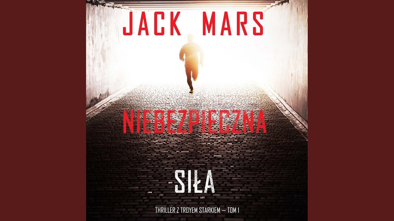 Chapter 294 - Niebezpieczna siła (Thriller z Troyem Starkiem — Tom 1)