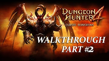 Dungeon Hunter 4 Gameplay Walkthrough Part 2 (Android)