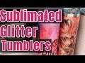 How to sublimate a glitter tumbler how to use a sublimation oven