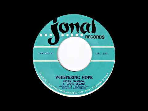 Helen Gamboa and Louie Levant - Whispering Hope (1966, mono 45) Shure M97xE + Jico N97xE Nude