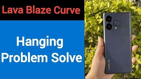 Lava blaze curve 5G me hanging Problem Solve kaise kare, How to show incoming call in Lava blaze cur