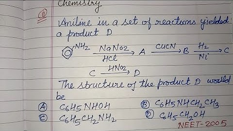 Aniline in a set of reactions yielded a product D the structure of D is.  | NEET chemistry pyqs 