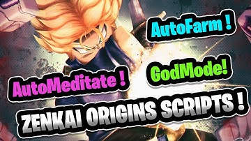 **NEW** Zenkai Origin Script - GODMODE, FAST AUTOFARM, AUTO MEDITATION [Still working!!]