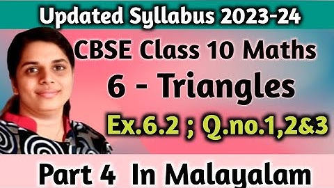 Exercise 6.2 Q.no.1,2&3 New Syllabus 2023-24 CBSE Class 10 Maths Chapter 6 Triangles In Malayalam