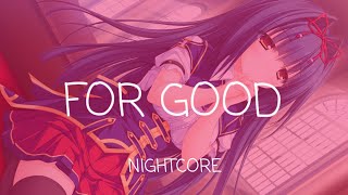 Nightcore - For Good (Guy Arthur, Clarx)