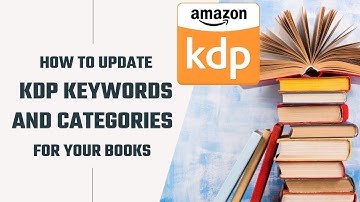 How to Add or Update the Amazon KDP Keywords and Categories for Your Book - Fiverr Seller Tutorial