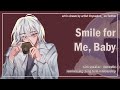 Smile for Me, Baby [Long Term Relationship] [Domestic] [Reminiscing] [F4A] ASMR Girlfriend Roleplay