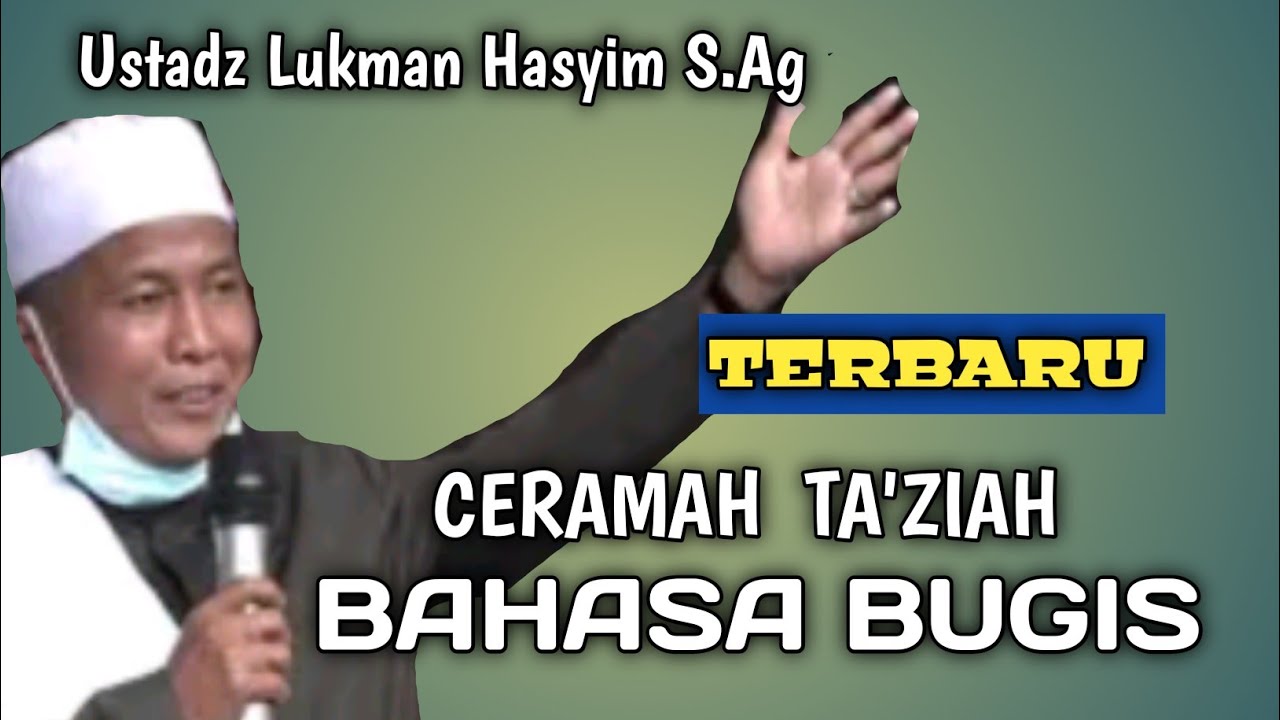 Ceramah Bugis Lucu .. Ustadz Lukman Hasyim S.Ag