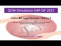 QCM- Simulation EAP-GP : Cadre des SF – P2/réf: MANUEL DE FORMATION DES INF CHEFS EN GESTION DE  CS