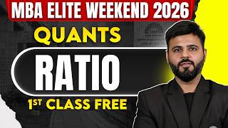 Ratio | Quants | CAT Preparation | MBA Elite Weekend 2026