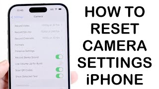 How To Reset iPhone Camera To Default Settings! (2024) screenshot 4