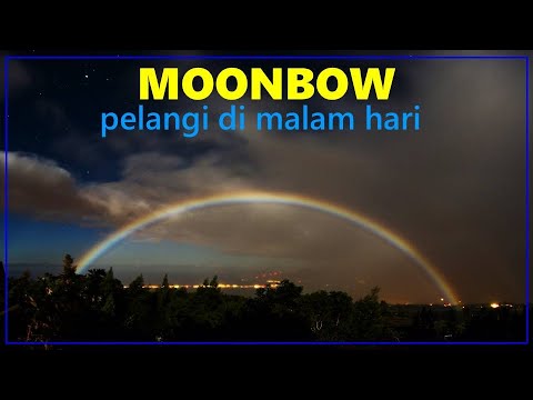 Video: Apa yang dimaksud dengan Moonbow?