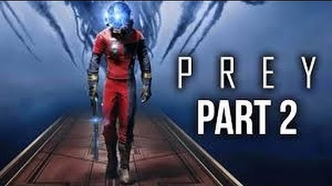 Prey Episode 2 HardWare Lab