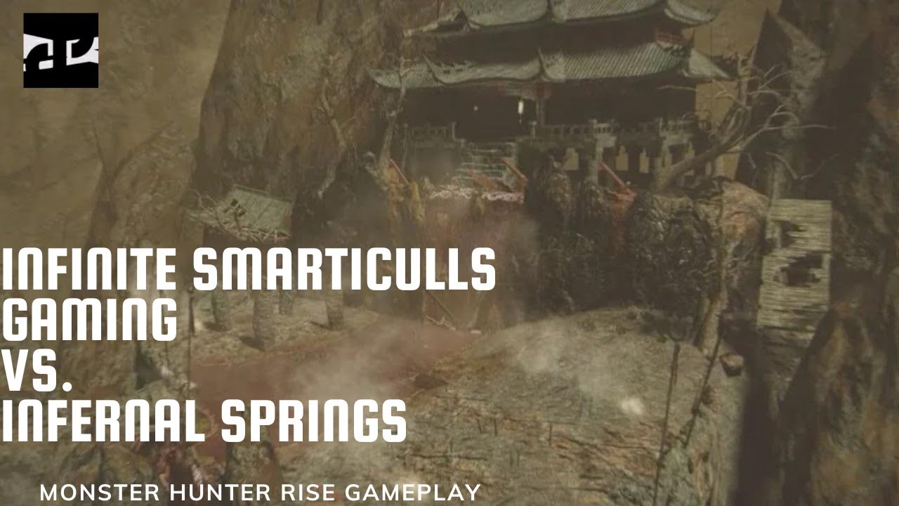 Monster Hunter Rise Gameplay | ISG vs. Infernal Springs