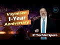 Vayimaen (וימאן) - R&#39; Yechiel Spero - Vayimaen 1-Year Anniversary