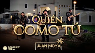 Video thumbnail of "Juan Moya Y Los Del Valle - Quién Como Tu (En Vivo)"