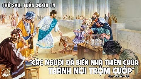 LỜI CHÚA NGÀY 20/11 THỨ 6 TUẦN 33 THƯỜNG NIÊN - Pm CAO HUY HOÀNG, ĐỨC TRỌNG