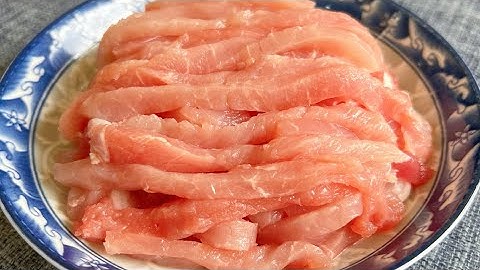 炒肉丝时，切记不要放盐和料酒醃制，教你饭店不外传的做法，肉丝鲜嫩入味不腥不柴 - 天天要闻