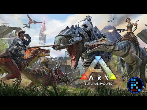 ARK: SURVIVAL EVOLVED | LET'S HAVE SOME FUN WITH RON - ARK: SURVIVAL EVOLVED | LET'S HAVE SOME FUN WITH RON