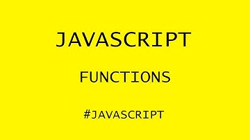 JAVASCRIPT   FUNCTIONS IN 5 MINUTES