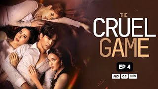 The Cruel Game EP 4 | Series (ENG SUB) Thai Drama Lakorn