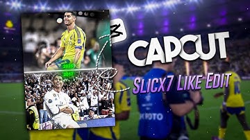 Slicx7 Like Edit tutorial on capcut | Mobile edits