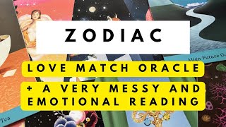 Zodiac Love Match emotional reading!
