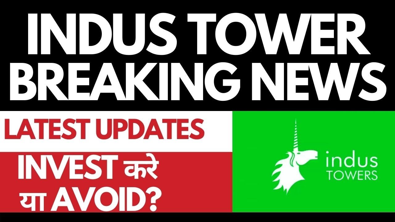 Indus Tower Stock Update • Indus Tower Breaking News • Dailystock YouTube