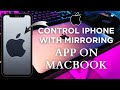 How to Control iPhone with Mac Using iPhone Mirroring App