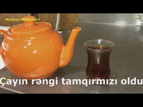 Video: Evdə çay Necə Bişirilir