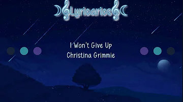 I Won't Give Up Lyrics By Christina Grimmie