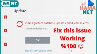 FIX - Virus signature database update ended with an error - ESET | Working 0