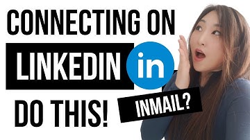 3 Tips to use Linkedin inmail 2021 (CONNECTING on Linkedin)