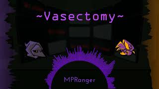 Vasectomy Vivisection Remix Friday Night Foundation