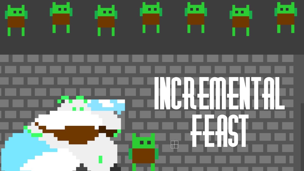 INCREMENTAL FEAST Gain Jam 2022 ViDoe