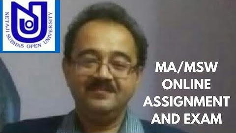 NSOU - MA/MSW ONLINE MCQ ASSIGNMENT AND EXAM DISCUSSION.
