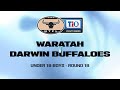 Waratah vs Darwin Buffaloes: 2022/23 TIO NTFL Under 18&#39;s Boys - Round 18