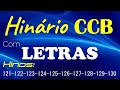 HINÁRIO COMPLETO COM LETRAS - HINOS CCB 10 HINOS EM SEQUENCIA do 121 ao 130