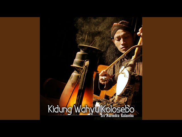 Kidung Wahyu Kolosebo class=