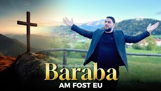 Beny Din Bărbulești | BARABA AM FOST EU 2024