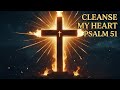 Psalm 51 Gospel Song | Grace Washes Away Every Stain