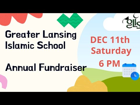 Annual Fundraiser- Greater Lansing Islamic School