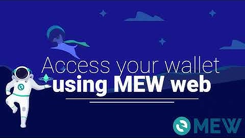 MyEtherWallet | Accessing your wallet on MEW web