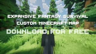 Expansive Fantasy Survival (Custom Minecraft Map Trailer)