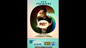 6 Phut (Full Song) | Manpreet Sandhu  | Latest Punjabi Songs 2017 | So High Productions