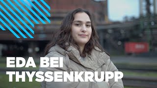 We Want You | Eda bei thyssenkrupp Steel ⛓️🌱